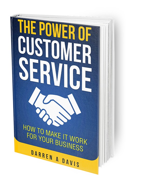 The Power Of Customer Service How To Make It Work For Your Business